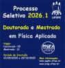 PROCESSO SELETIVO (MESTRADO ACADÊMICO E DOUTORADO) 2026 .1